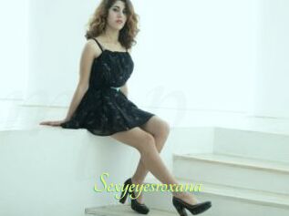 Sexyeyesroxana