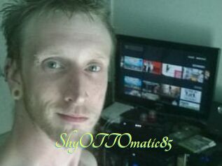ShyOTTOmatic85