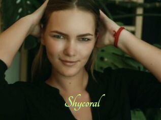Shycoral