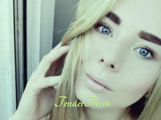 TenderThorn