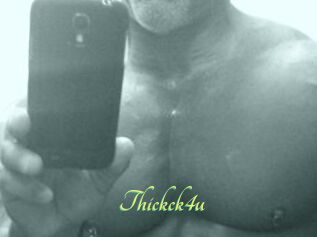 Thickck4u