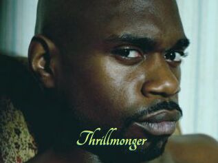 Thrillmonger