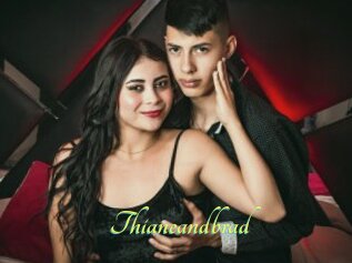 Thianeandbrad