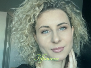 Tiffaniroze