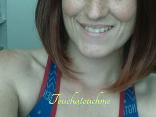 Touchatouchme