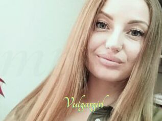 Vulgargirl