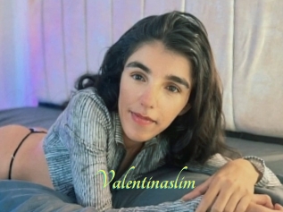 Valentinaslim