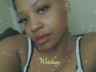 Wetshay