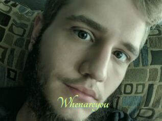 Whenareyou