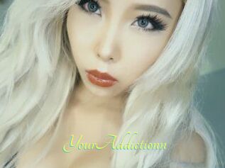 YourAddictionn