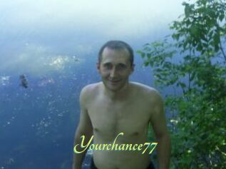Yourchance77