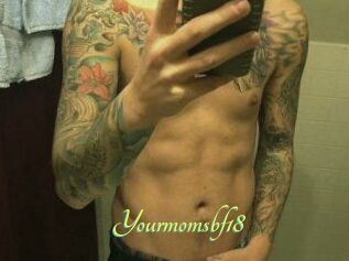 Yourmomsbf18