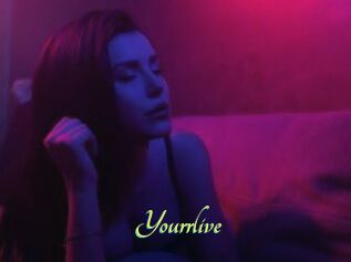 Yourrlive